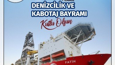 1 TEMMUZ DENİZCİLİK VE KABOTAJ BAYRAMI