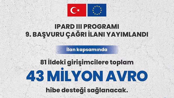 IPARD III Programı Kapsamında 9. Başvuru Çağrı İlanı Yayımlandı