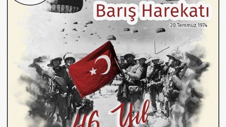 KIBRIS BARIŞ HAREKATI'NIN 46. YILDÖNÜMÜ