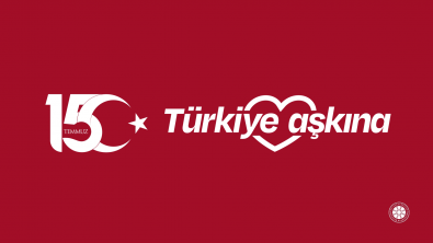 15 TEMMUZ | BİZ BİRLİKTE GÜÇLÜYÜZ